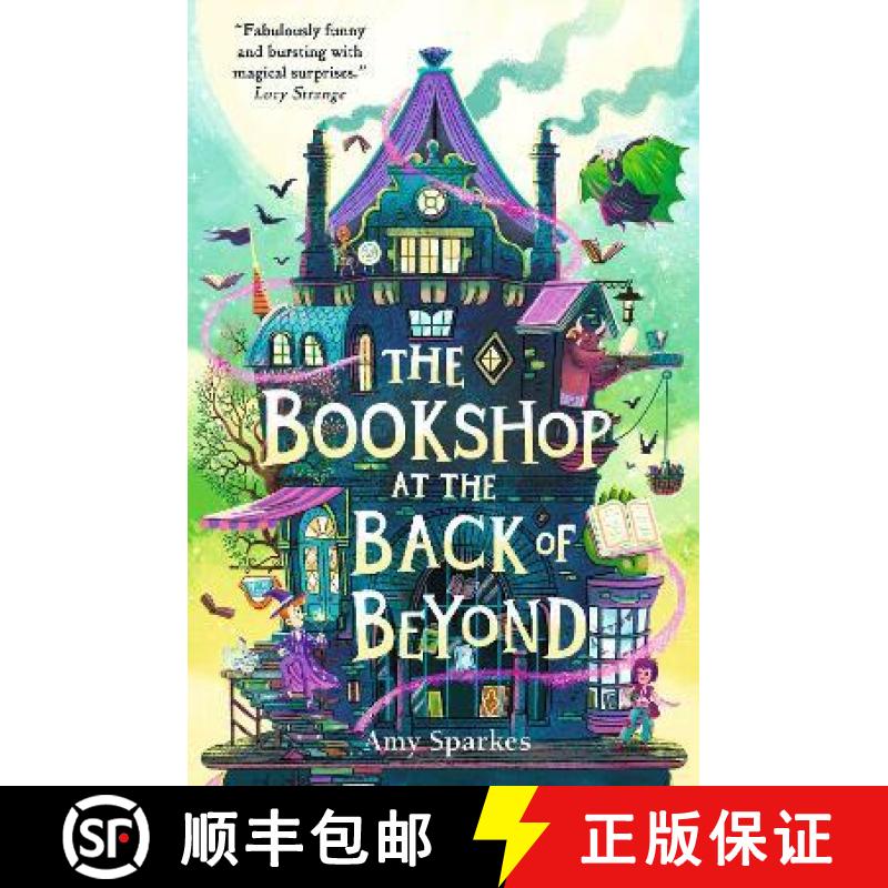 Bookshop at the Back of Beyond: Magic and mayhem combine in this third instalment in the House at the... [9781529505665]