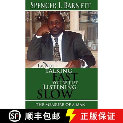 【3-4周达】I'm Not Talking Fast, You're Just Listening Slow [9780615325064]