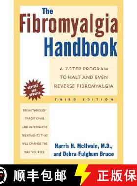 【3-4周达】The Fibromyalgia Handbook, 3rd Edition: A 7-Step Program to Halt and Even Reverse Fibromya... [9780805072419]