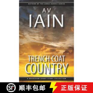 【3-4周达】Trench Coat Country: A Bradshaw Short Story Collection [9781785320378]