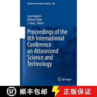 【3-4周达】Proceedings of the 8th International Conference on Attosecond Science and Technology [9783031479373]