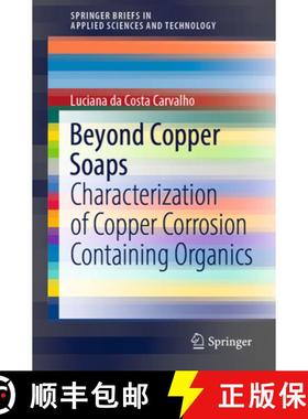 【3-4周达】Beyond Copper Soaps: Characterization of Copper Corrosion Containing Organics [9783030978914]
