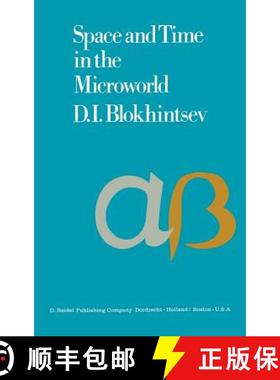 【3-4周达】Space and Time in the Microworld [9789027702401]