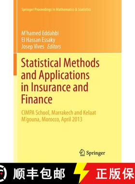 【3-4周达】Statistical Methods and Applications in Insurance and Finance : CIMPA School, Marrakech an... [9783319808048]