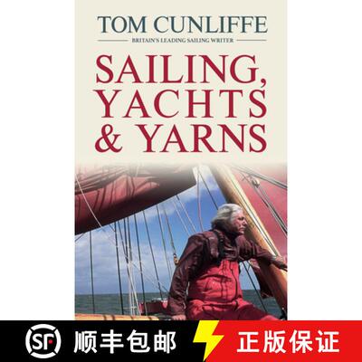 【3-4周达】Sailing, Yachts and Yarns [9781119992837]