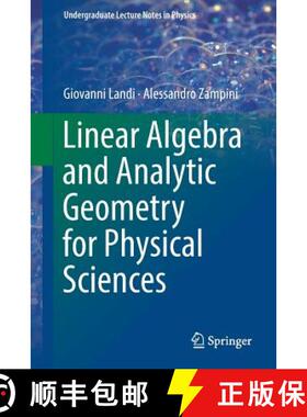 【3-4周达】Linear Algebra and Analytic Geometry for Physical Sciences [9783319783604]