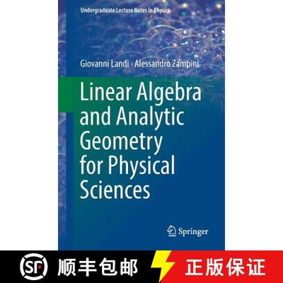 【3-4周达】Linear Algebra and Analytic Geometry for Physical Sciences [9783319783604]