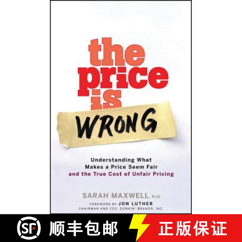 【3-4周达】The Price Is Wrong: Understanding What Makes A Price Seem Fair And The True Cost Of Unfair... [9780470139097]