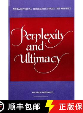 【3-4周达】Perplexity and Ultimacy: Metaphysical Thoughts from the Middle [9780791423882]