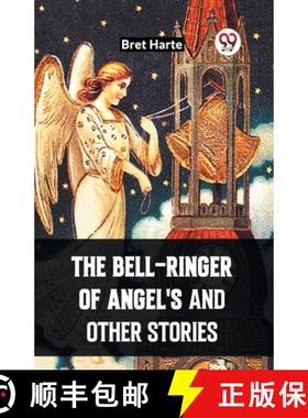 【3-4周达】The Bell-Ringer Of Angel'S And Other Stories [9789361159459]