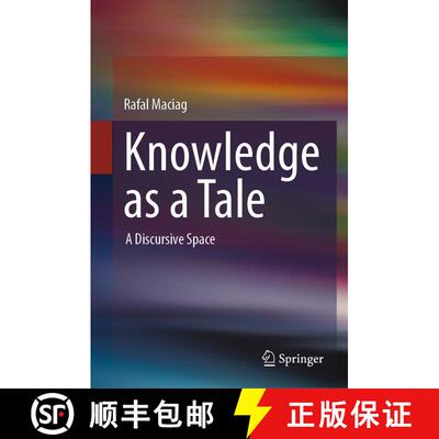 【3-4周达】精装 Knowledge as a Tale : A Discursive Space [9783031698194]