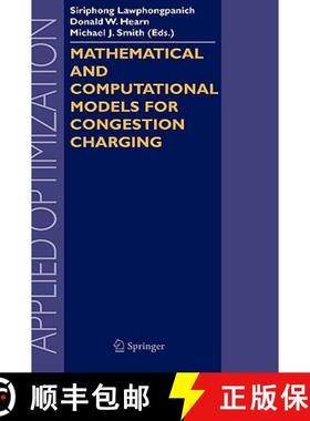 【3-4周达】Mathematical and Computational Models for Congestion Charging [9780387296449]