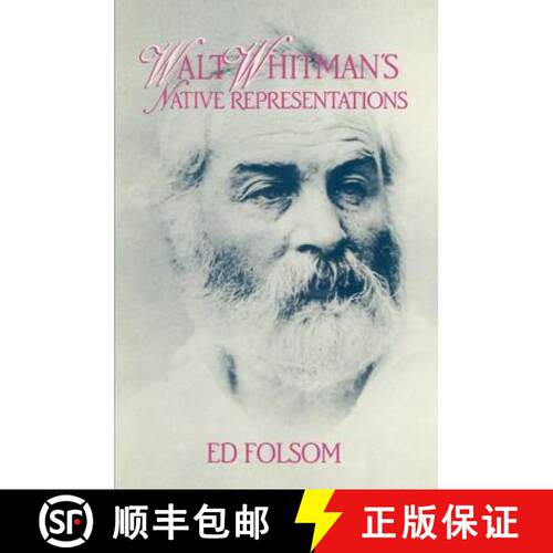 【3-4周达】Walt Whitman's Native Representations: - Walt Whitman's Native Representations [9780521585729]