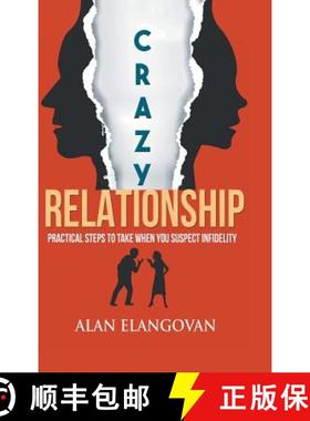 【3-4周达】Crazy Relationships: Practical Steps to Take When You Suspect Infidelity [9781543747690]