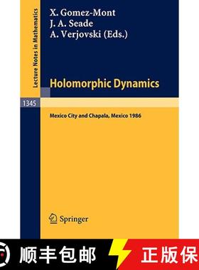 【3-4周达】Holomorphic Dynamics : Proceedings of the Second International Colloquium on Dynamical Sys... [9783540502265]