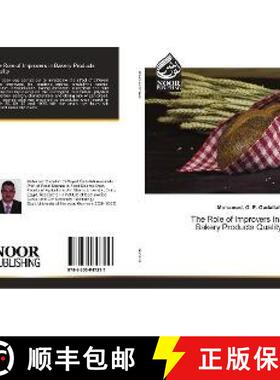 预订 The Role of Improvers in Bakery Products Quality [9783330847217]