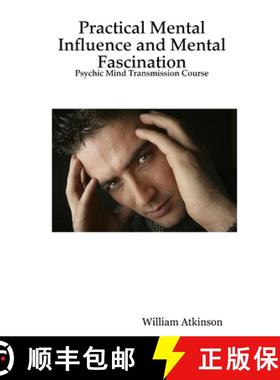 【3-4周达】Practical Mental Influence and Mental Fascination: Psychic Mind Transmission Course [9781430306016]