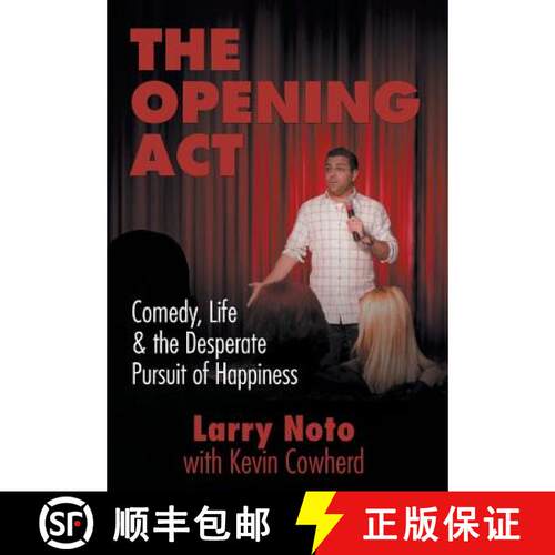 【3-4周达】精装 The Opening Act: Comedy, Life & the Desperate Pursuit of Happiness [9781627200912]