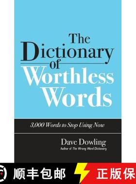 预订 The Dictionary of Worthless Words [9780692204788]