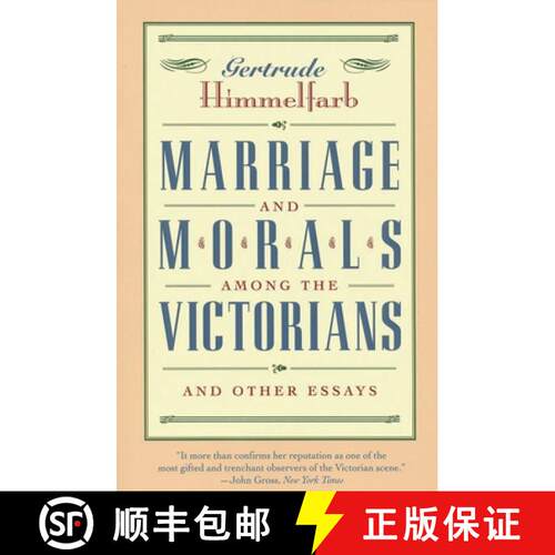 【3-4周达】Marriage and Morals Among the Victorians: And Other Essays [9781566633703]