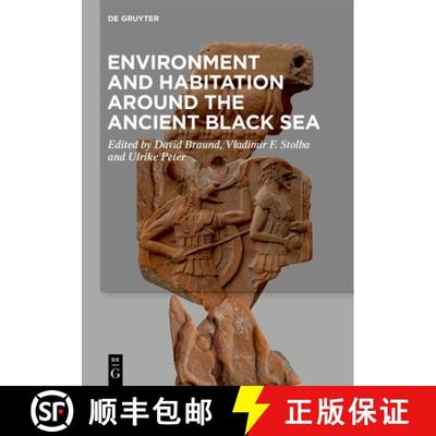 【3-4周达】Environment and Habitation Around the Ancient Black Sea [9783110715705]