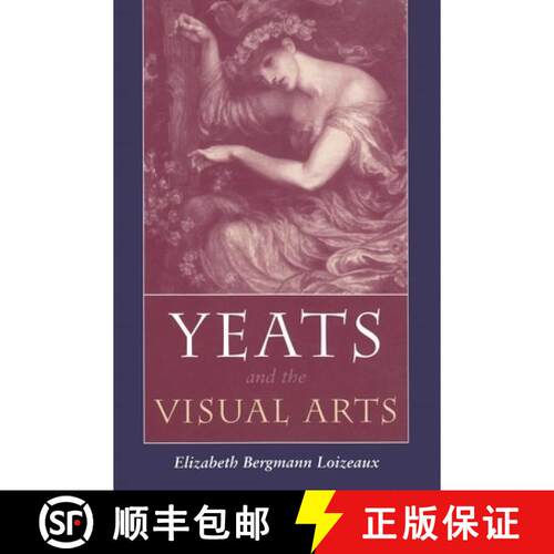 【3-4周达】Yeats and the Visual Arts [9780815629955]