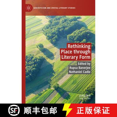 【3-4周达】Rethinking Place through Literary Form [9783030964931]