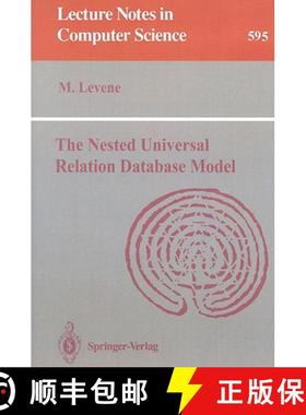 【3-4周达】The Nested Universal Relation Data Base Model [9783540554936]