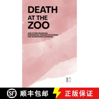 【3-4周达】Death at the Zoo And Other Bilingual Norwegian-English Mysteries for Norwegian Learners [9798230518372]