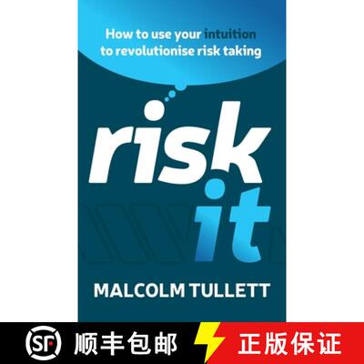 【3-4周达】Risk It: How to Use Your Intuition to Revolutionise Risk Taking [9781784529451]