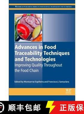 【3-4周达】Advances in Food Traceability Techniques and Technologies: Improving Quality Throughout th... [9780081003107]