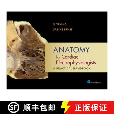 【3-4周达】Anatomy for Cardiac Electrophysiologists : A Practical Handbook [9781942909460]