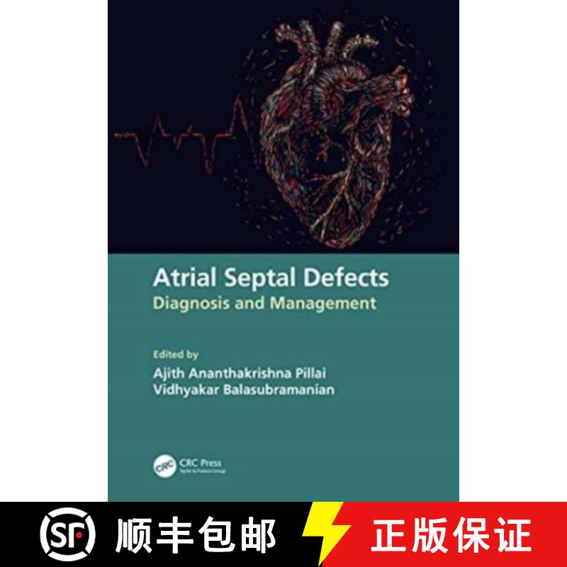 【3-4周达】Atrial Septal Defects: Diagnosis and Management [9780367568337]