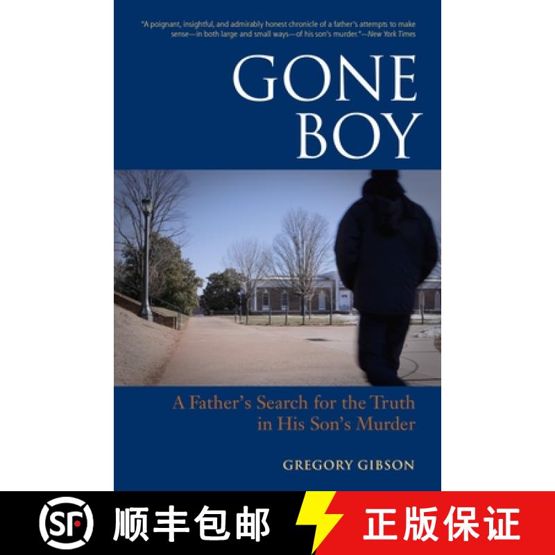 【3-4周达】Gone Boy: A Father's Search for the Truth in His Son's Murder [9781556439599]