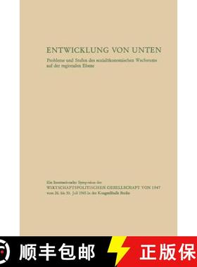 【3-4周达】Entwicklung Von Unten: Probleme Und Stufen Des Sozialoekonomischen Wachstums Auf Der Regio... [9783663004943]