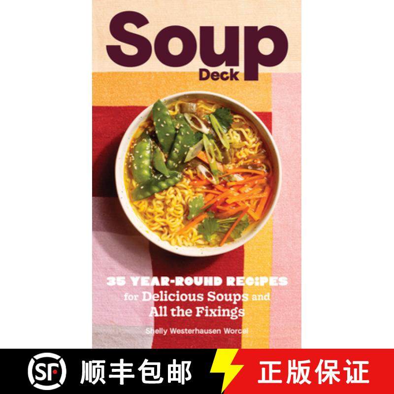 【3-4周达】Soup Deck: 35 Year-Round Recipes for Delicious Soups and All the Fixings [9781797227887]