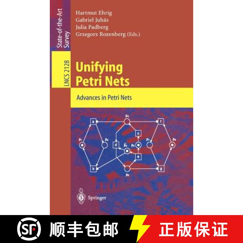 【3-4周达】Unifying Petri Nets : Advances in Petri Nets [9783540430674]