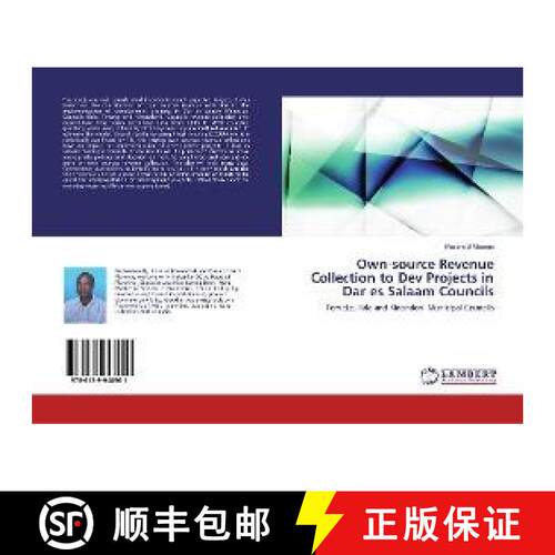 预订 Own-source Revenue Collection to Dev Projects in Dar es Salaam Councils [9786139948901]