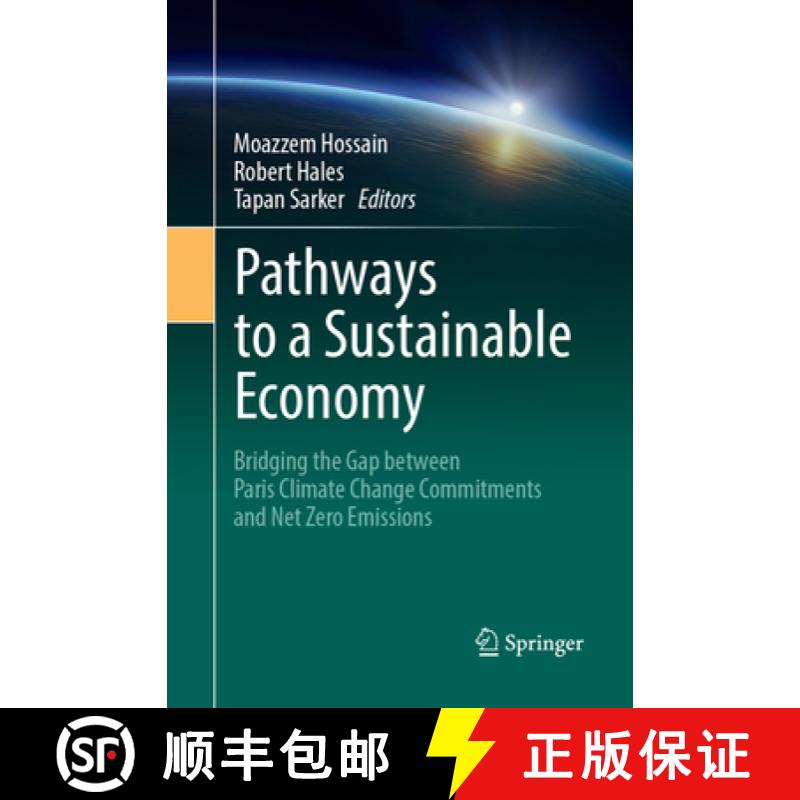 【3-4周达】Pathways to a Sustainable Economy: Bridging the Gap Between Paris Climate Change Commitmen... [9783319884707]