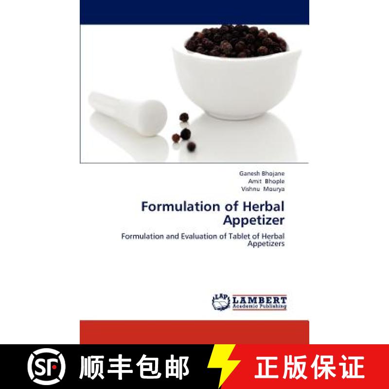 预订 Formulation of Herbal Appetizer [9783659288425]