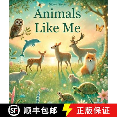 【3-4周达】精装 Animals Like Me: A Story of Uniqueness and Belonging [9781777709587]