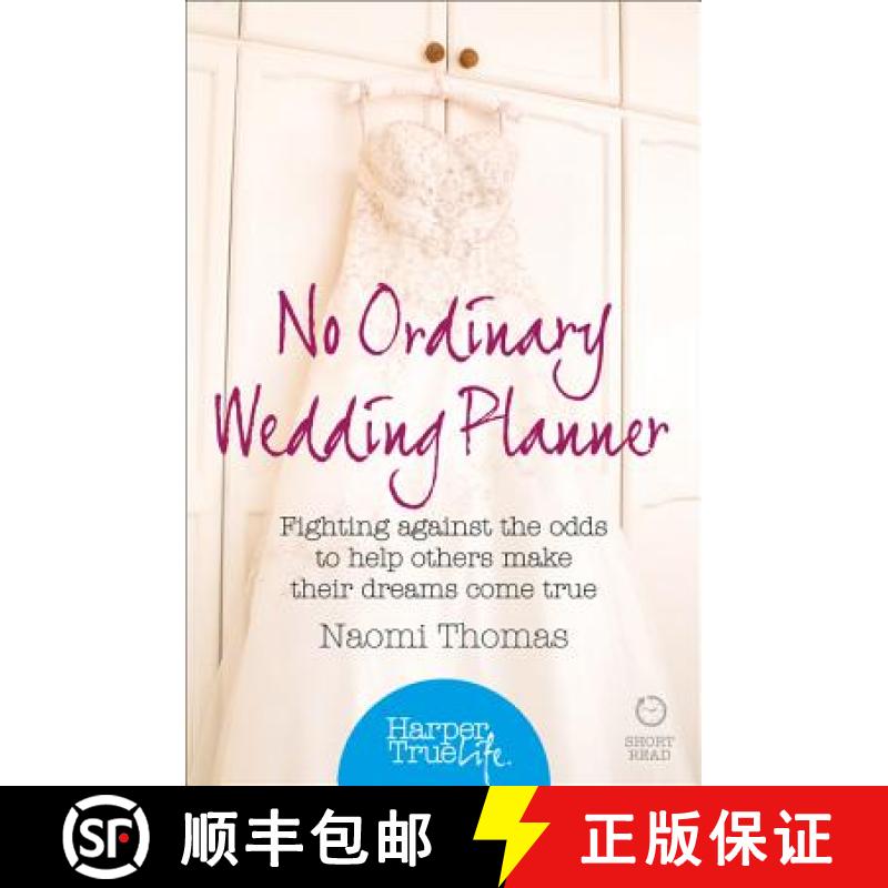 【3-4周达】No Ordinary Wedding Planner: Fighting against the odds to help others make their dreams co... [9780008105075]