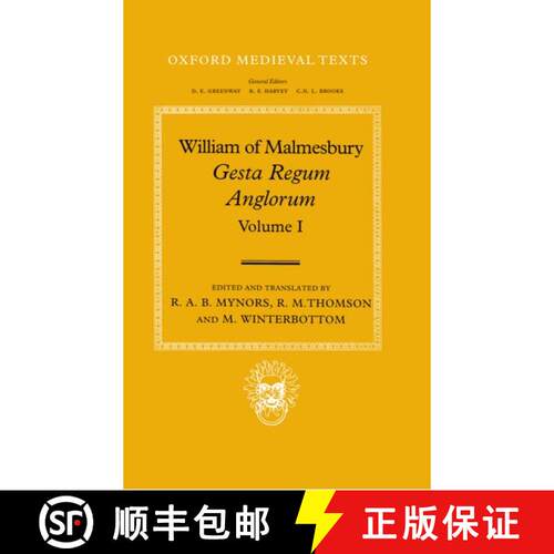 【3-4周达】精装 William of Malmesbury: Gesta Regum Anglorum, The History of the English Kings: Volume I [9780198206781]