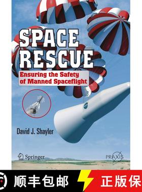 【3-4周达】Space Rescue: Ensuring the Safety of Manned Spacecraft [9780387699059]