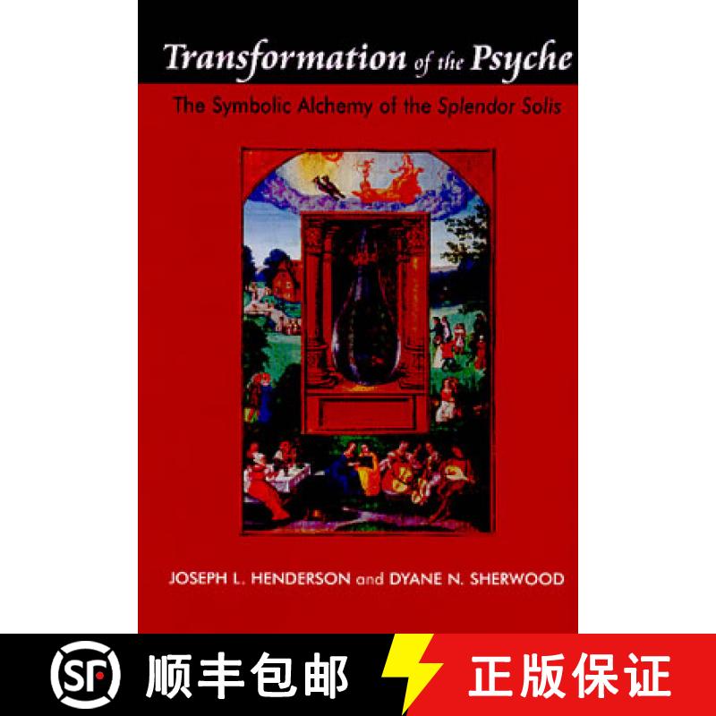 【3-4周达】Transformation of the Psyche: The Symbolic Alchemy of the Splendor Solis [9781583919507]