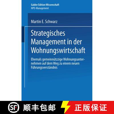 【3-4周达】Strategisches Management in der Wohnungswirtschaft: Ehemals gemeinnützige Wohnungsunterne... [9783824479665]