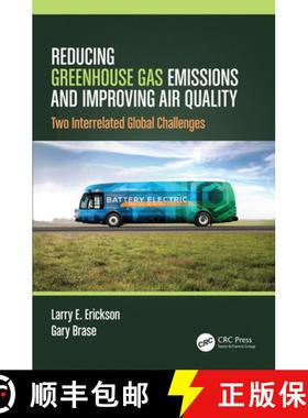【3-4周达】Reducing Greenhouse Gas Emissions and Improving Air Quality: Two Interrelated Global Chall... [9780367408756]