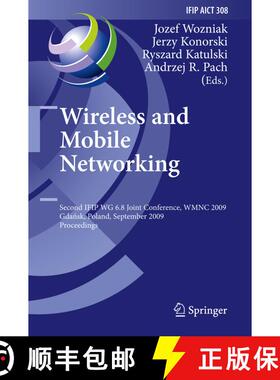 【3-4周达】Wireless and Mobile Networking : Second IFIP WG 6.8 Joint Conference, WMNC 2009, Gdansk, P... [9783642269066]