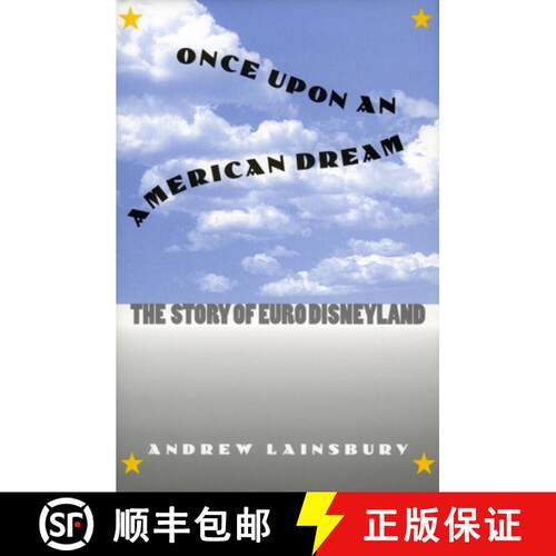 【3-4周达】精装 Once Upon an American Dream – The Story of Euro Disneyland [9780700609895]