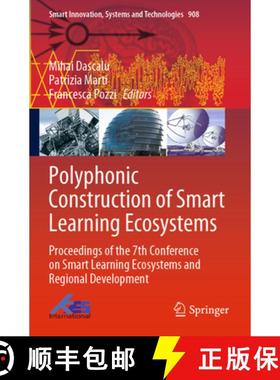 【3-4周达】Polyphonic Construction of Smart Learning Ecosystems : Proceedings of the 7th Conference o... [9789811952425]